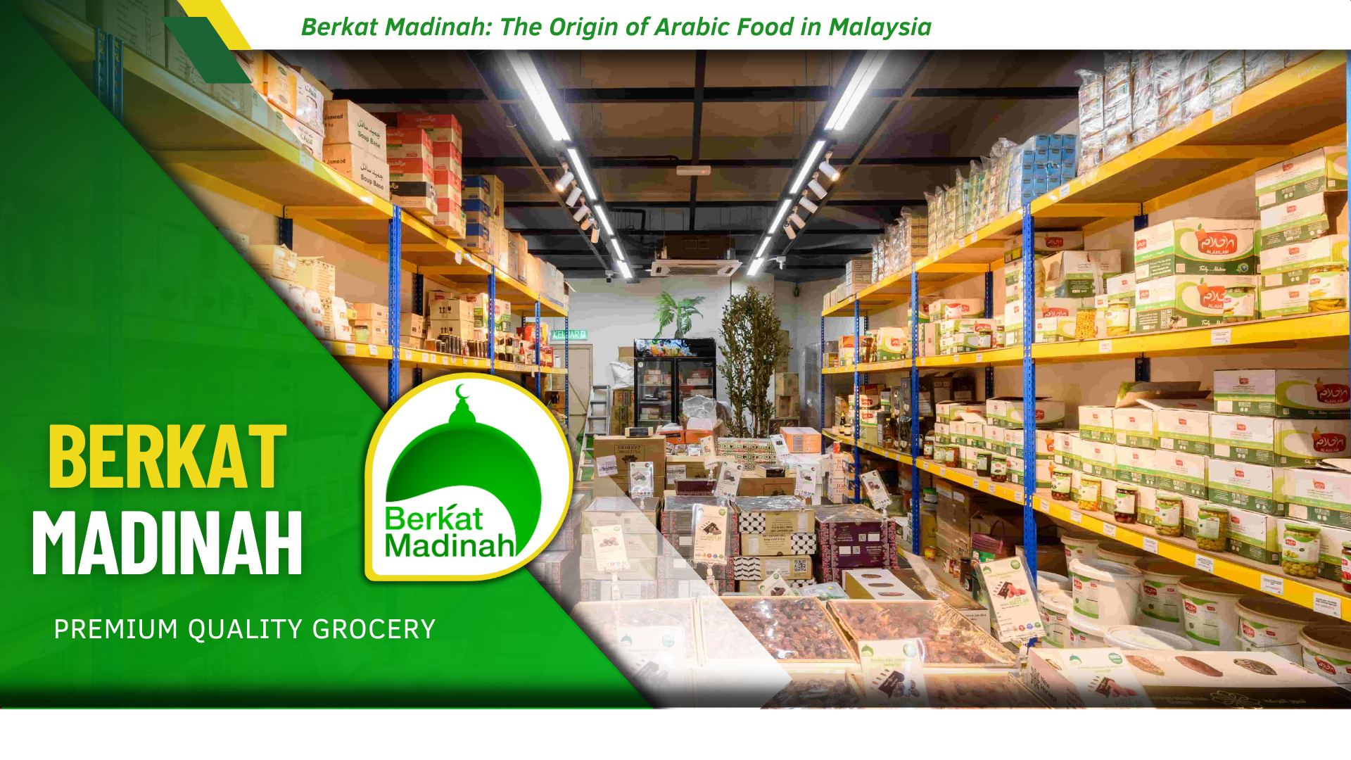 Discovering the World of Berkat Madinah: The Origin of Arabic Food in Malaysia