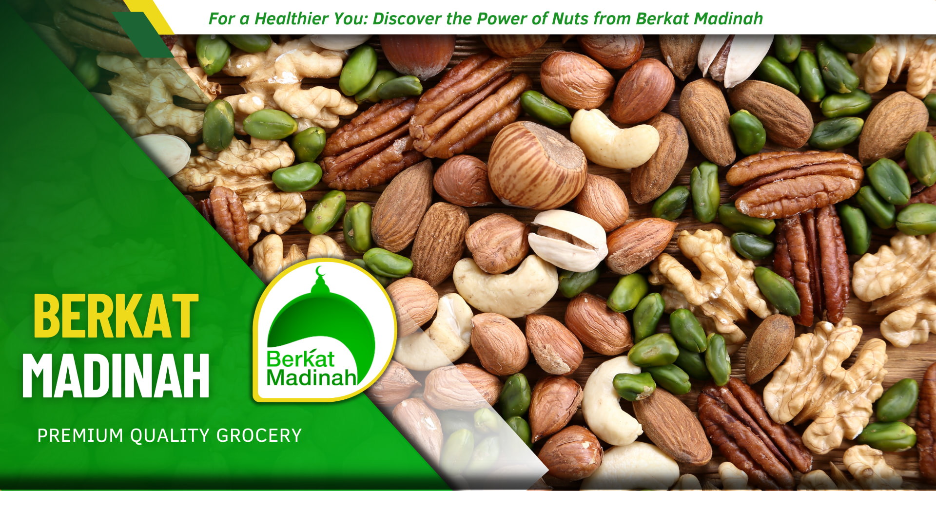 Premium nuts from berkat madinah discover the power of 11 types