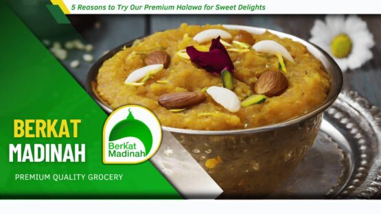 5 Reasons to Try Our Premium Halawa for Sweet Delights