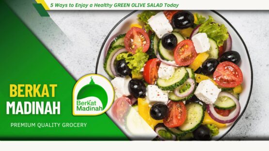 5 Ways to Enjoy a Healthy GREEN OLIVE SALAD Today